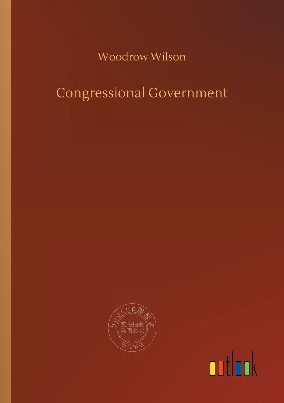 【2周达】【预售 按需印刷】congressional government
