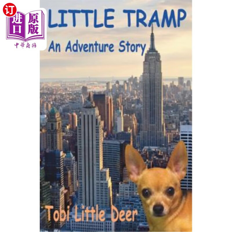 海外直订little tramp: an adventure story 小流浪汉:一个冒险故事