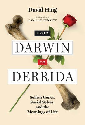 预订From Darwin to Derrida: Selfish Genes, Social Se