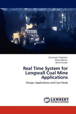 预订 real time system for longwall coal mine applica