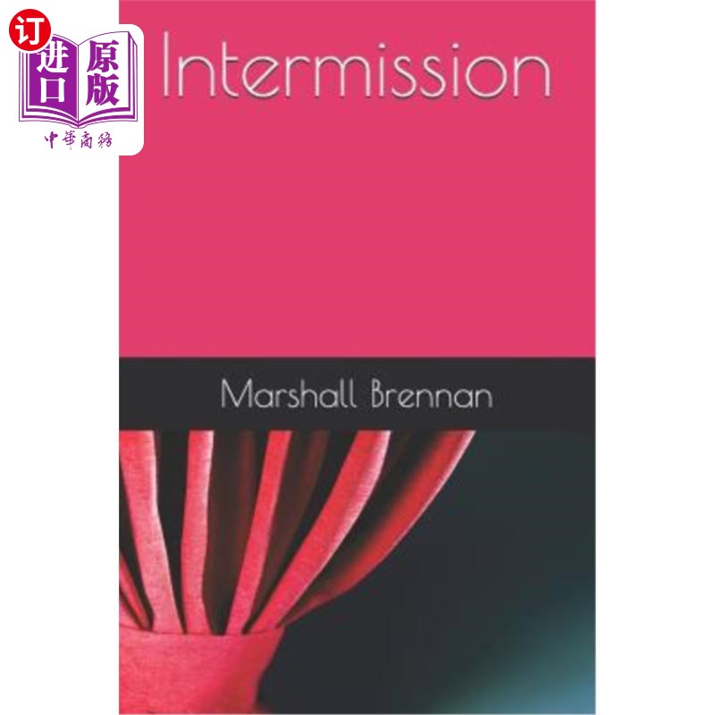 海外直订intermission 间歇期