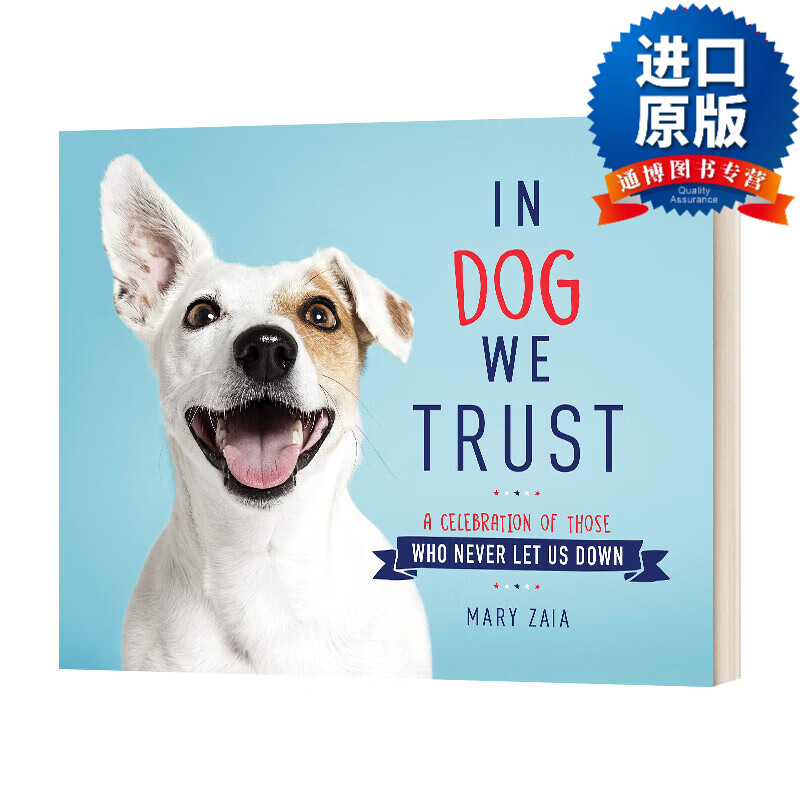 英文原版 in dog we trust 我们信任的狗 英文版 进口英语原版书籍