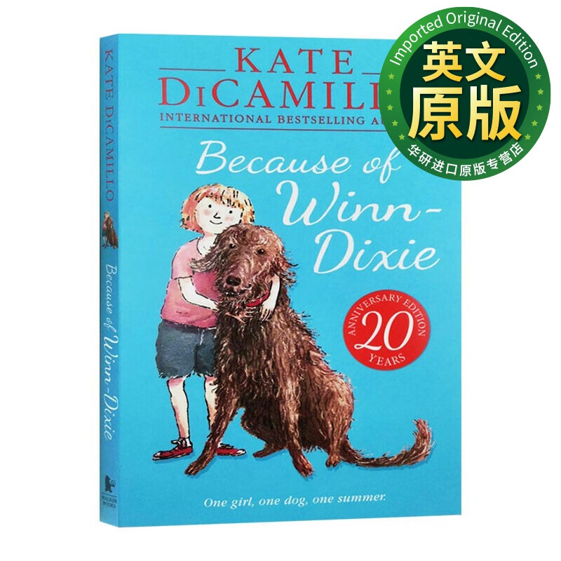 傻狗温迪克 英文原版 Because of Winn Dixie 都是黛茜惹的祸 纽伯瑞儿童文学奖小说 动物小说 Kate DiCamillo