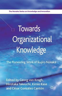 预订 towards organizational knowledge: the pioneering work of
