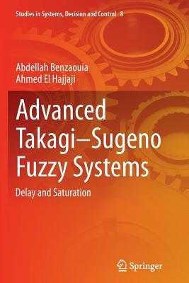 预订Advanced Takagi‒sugeno Fuzzy Systems: Dela