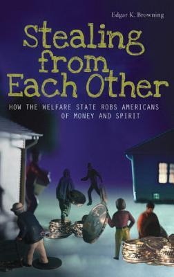 预订 stealing from each other: how the welfare state