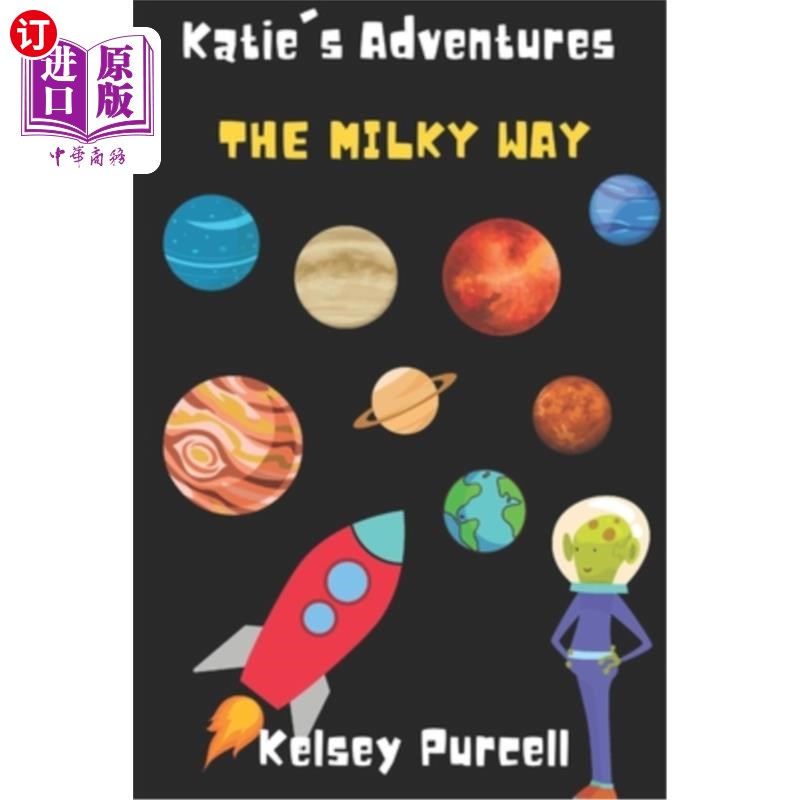海外直订the milky way: katies adventures 银河:凯蒂的冒险