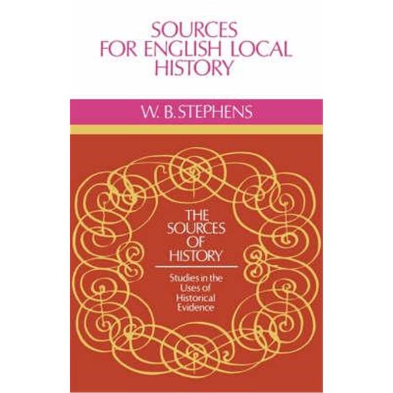 预订sources for english local history
