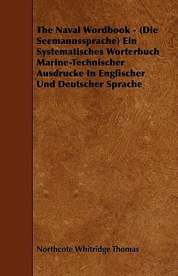 预订 The Naval Wordbook - (Die Seemannssprache) Ein