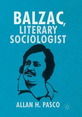 预订balzac, literary sociologist