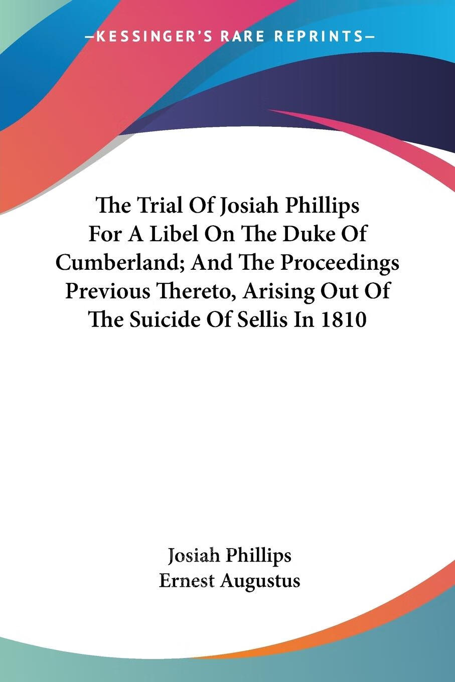 预售 按需印刷 the trial of josiah phillips for a libel on the
