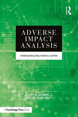 预订adverse impact analysis: understanding data, statistics, and