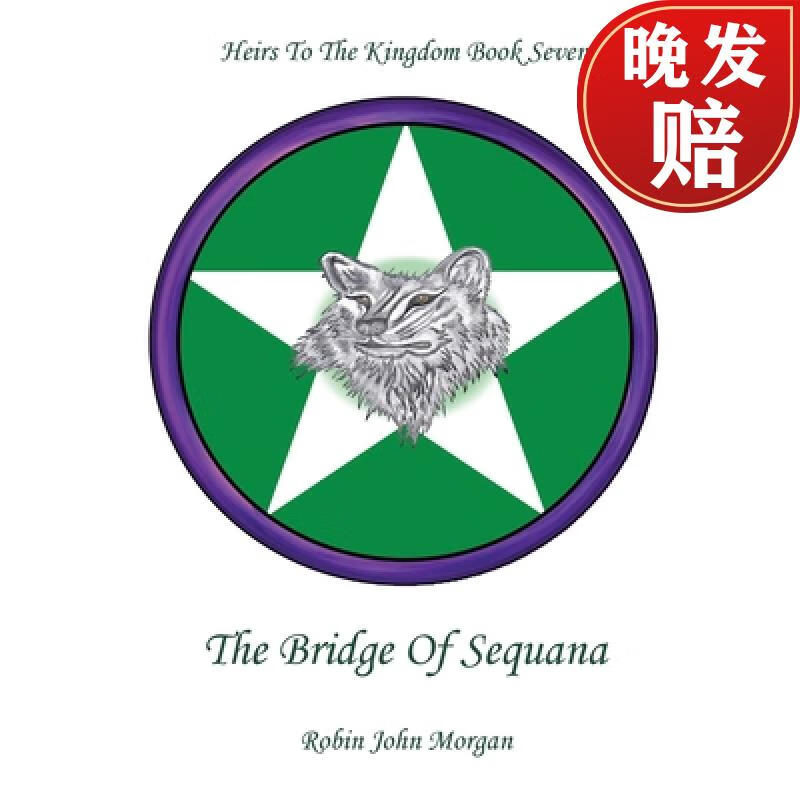 【4周达】heirs to the kingdom book seven: the bridge of sequana