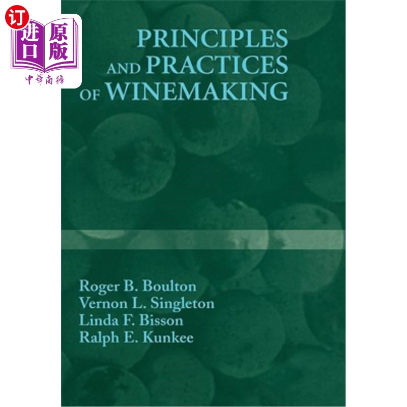海外直订principles and practices of winemaking 酿酒原理与实践