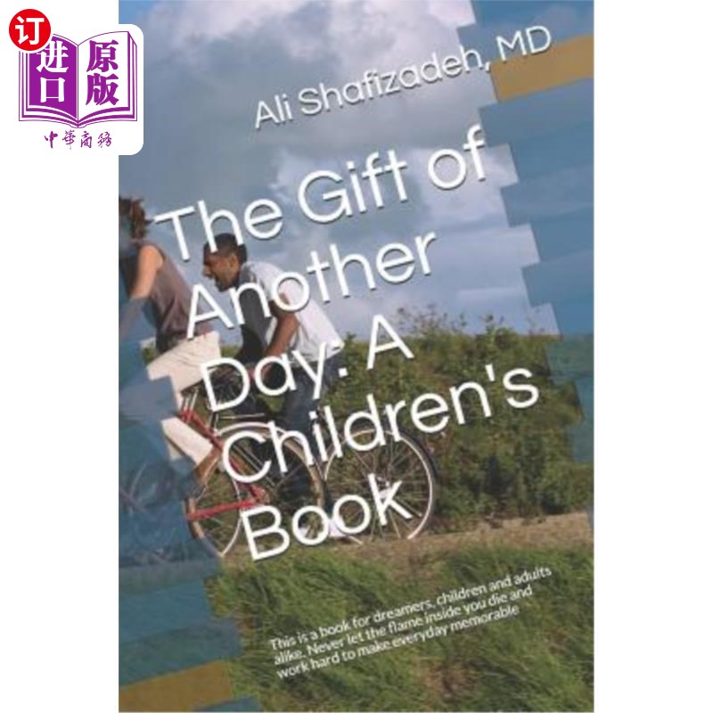 【中商海外直订】the gift of another day: a childrens b.