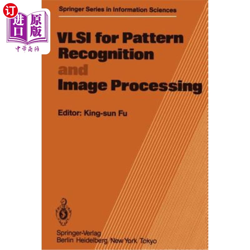 海外直订vlsi for pattern recognition and image processing 用于