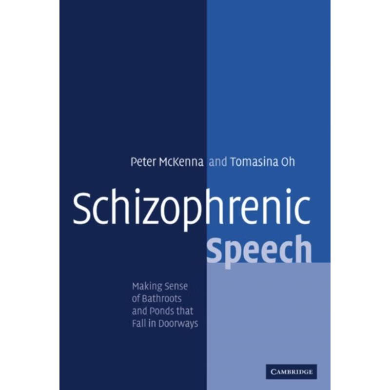 预订schizophrenic speech:making sense of bathroots and ponds