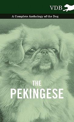 预订The Pekingese - A Complete Anthology of the Dog
