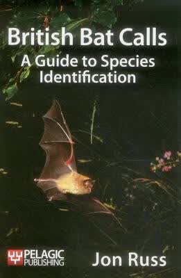 预订British Bat Calls: A Guide to Species Identifica