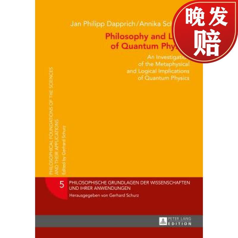 【4周达】philosophy and logic of quantum physics : an