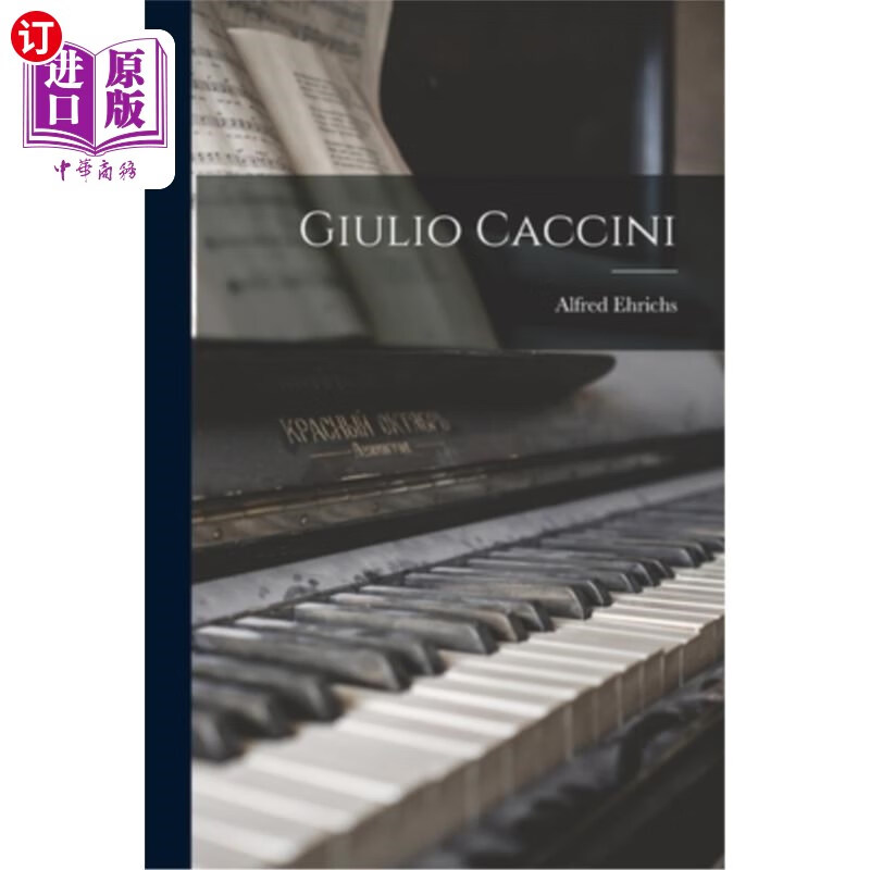 海外直订giulio caccini 朱利奥·卡奇尼
