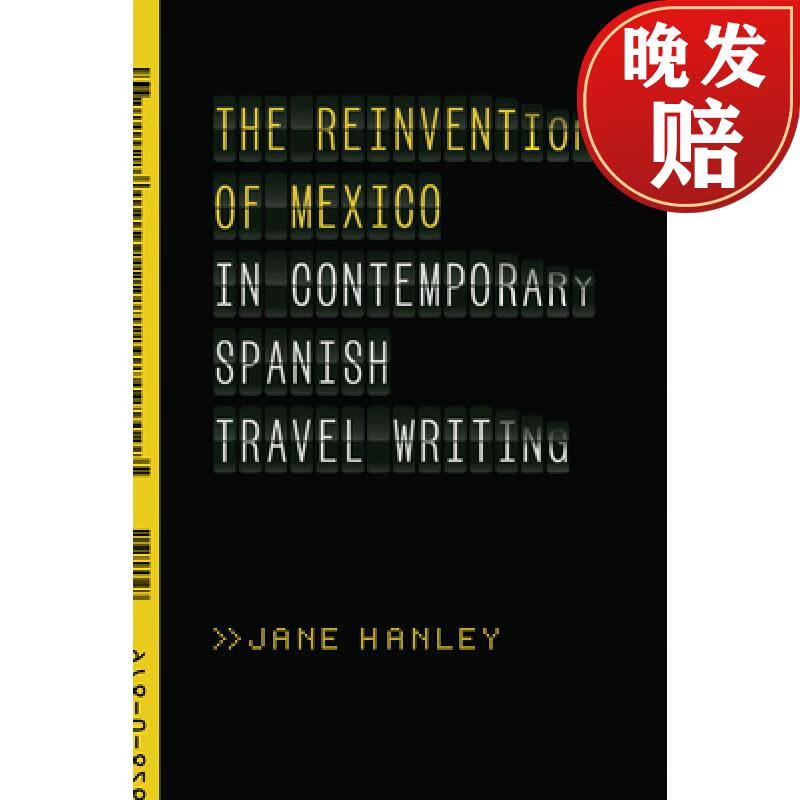 【4周达】the reinvention of mexico in contemporary spanish
