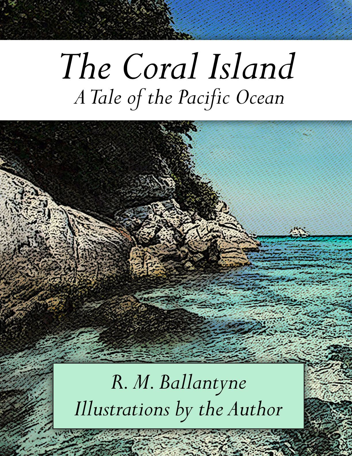 the coral island: illustrated