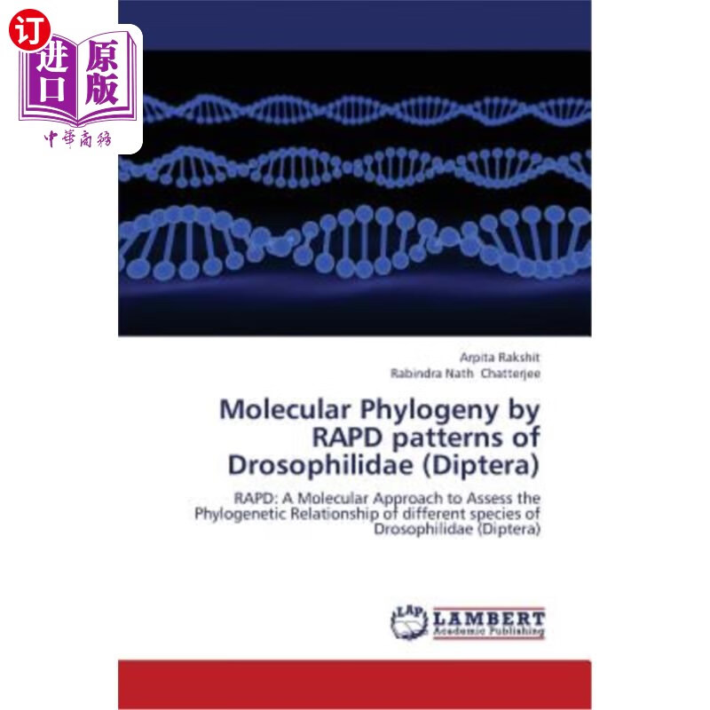 海外直订molecular phylogeny by rapd patterns of drosophilidae