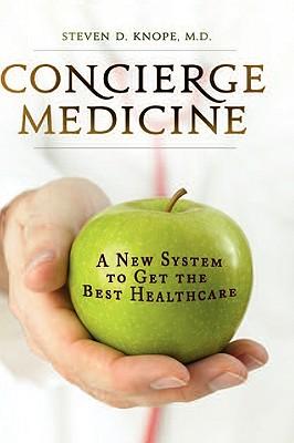预订concierge medicine: a new system to get the best