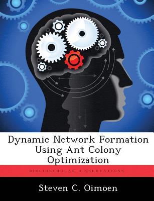 预订Dynamic Network Formation Using Ant Colony Optim