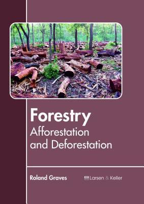 预订Forestry: Afforestation and Deforestation