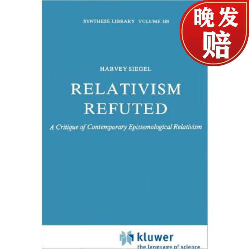【4周达】relativism refuted: a critique of contemporary