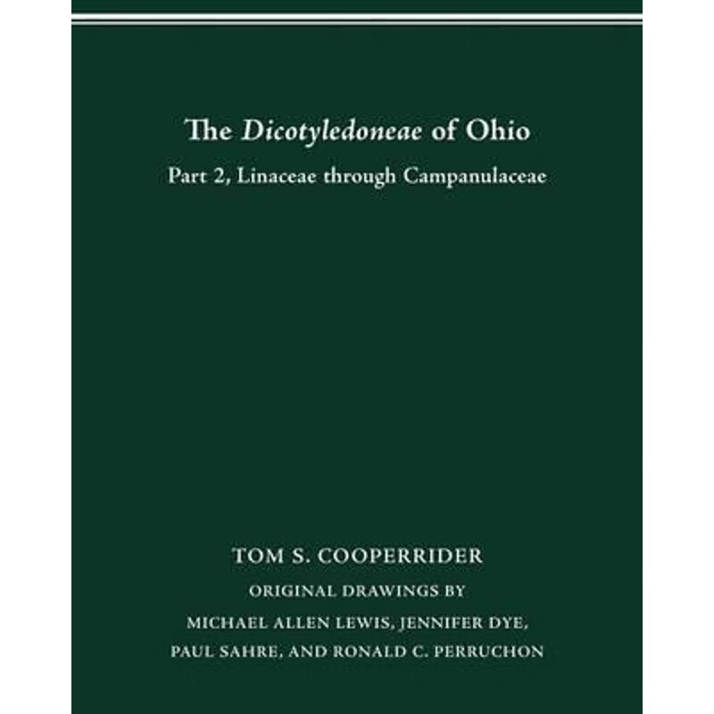按需印刷 the dicotyledoneae of ohio part two