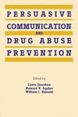 预订 persuasive communication and drug abuse prevention