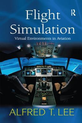 预订Flight Simulation: Virtual Environments in Aviat