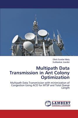 预订Multipath Data Transmission in Ant Colony Optimi