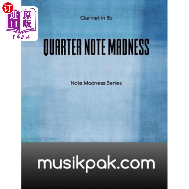 海外直订quarter note madness: clarinet in bb 四分音符疯狂:bb