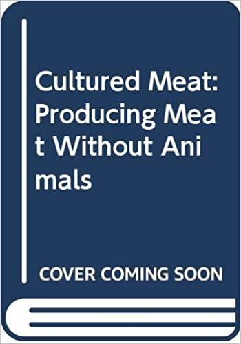 预订cultured meat: producing meat without animals