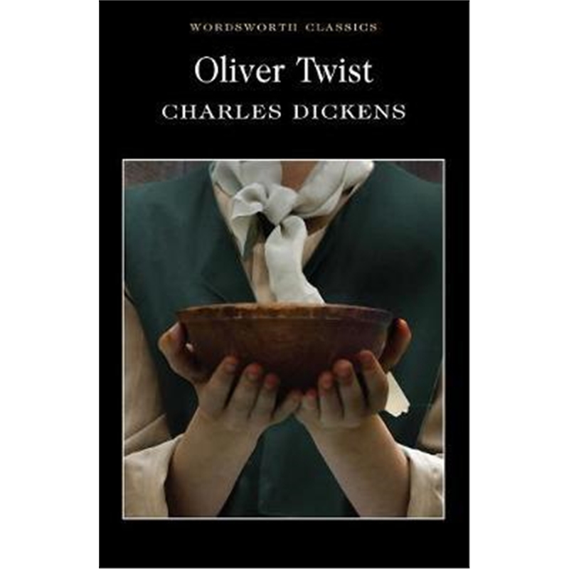 Oliver Twist 雾都孤儿 英文原版小说书籍 Charles Dickens 查尔斯狄更斯 世界经典名著 名家名作Wordsworth 世界名著