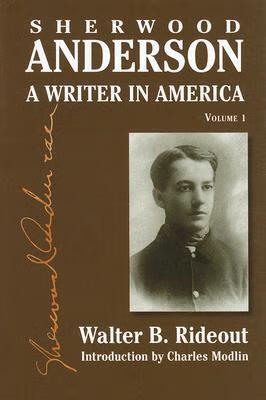 预订 sherwood anderson: a writer in america, volume 1