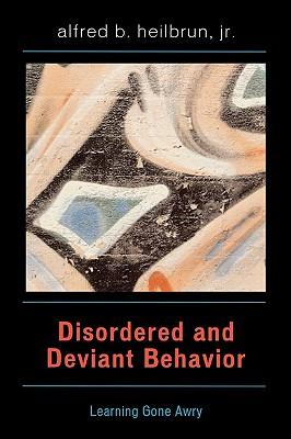 预订disordered and deviant behavior: learning gone a