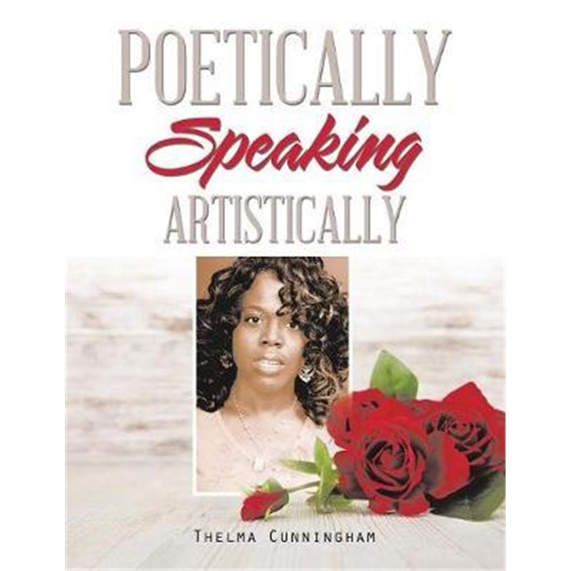 预订poetically speaking:artistically
