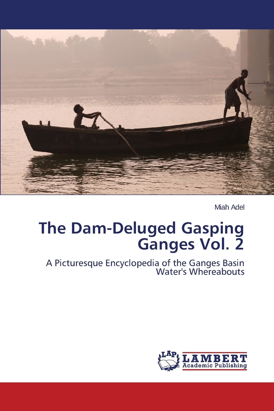 【预售 按需印刷】the dam-deluged gasping ganges vol. 2