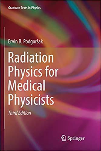 预订 radiation physics for medical physicists