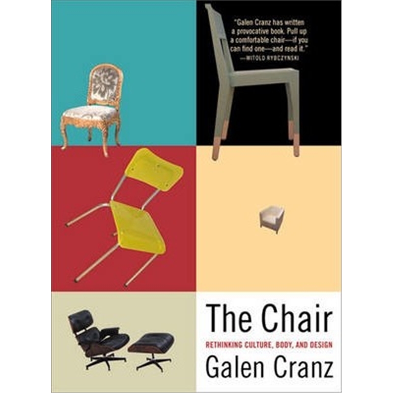 预订the chair:rethinking culture, body, and design