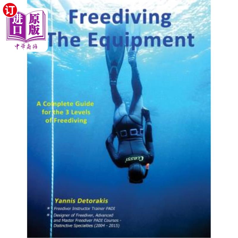 海外直订freediving: the equipment: a complete guide for the 3