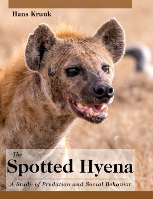 预订the spotted hyena: a study of predation and soci