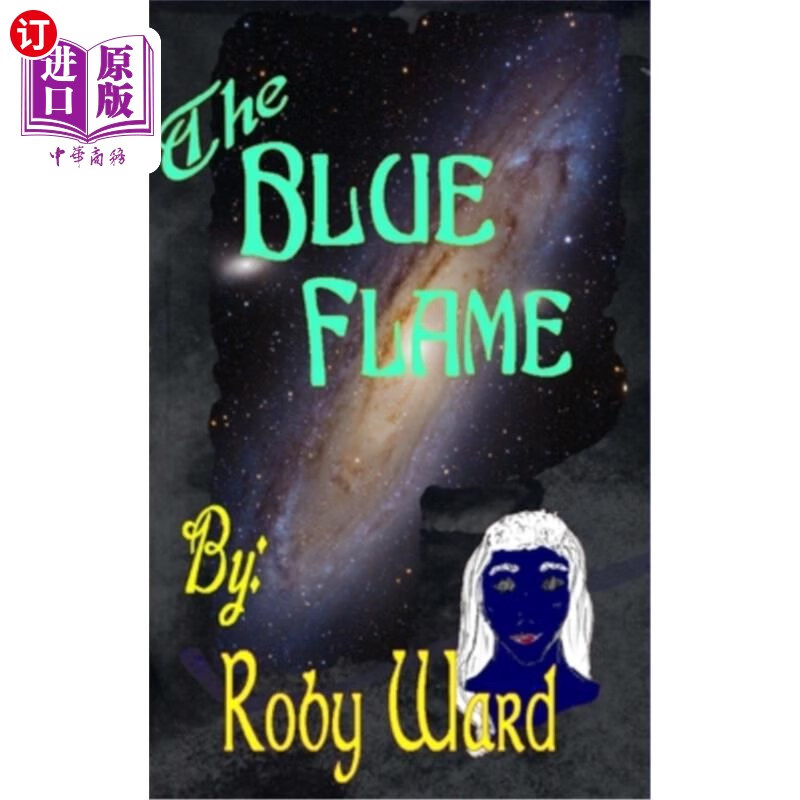海外直订the blue flame 蓝色火焰
