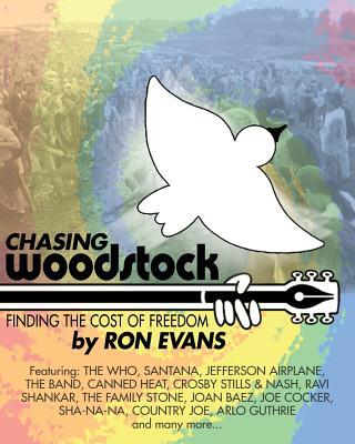 预订chasing woodstock: finding the cost of freedom