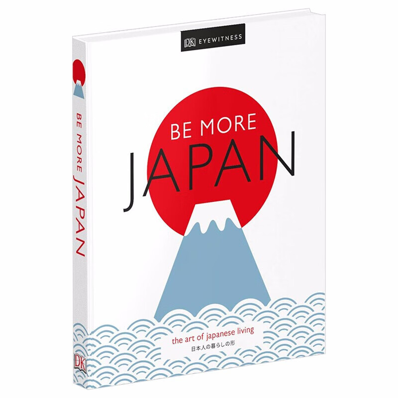 DK出版Be More Japan更加日本:日本人的生活艺术Art英文原版日本文化生活研究图书籍 mobi格式下载